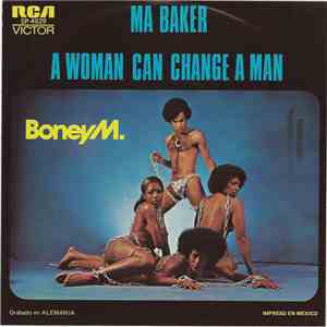 Boney M. - Ma Baker / A Woman Can Change A Man download flac