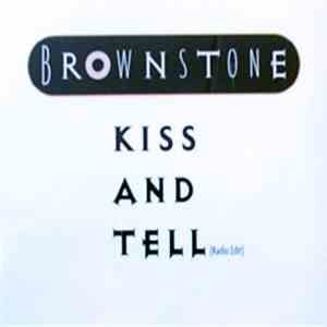 Brownstone - Kiss And Tell (Radio Edit) download flac