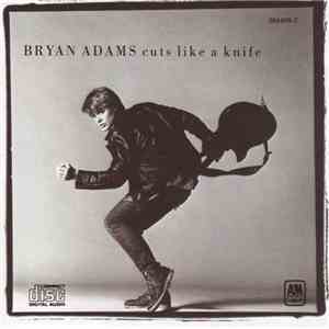 Bryan Adams - Cuts Like A Knife download flac