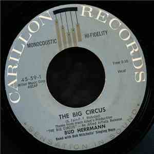 Bud Herrmann Band With Bob Mitchell's Singing Boys - The Big Circus download flac