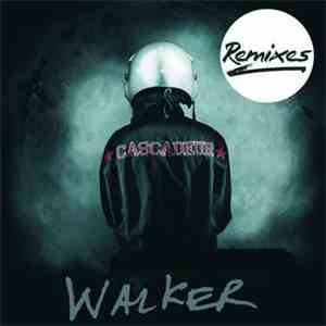 Cascadeur - Walker Remixes -EP download flac