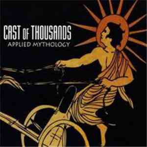 Cast Of Thousands  - Applied Mythology FLAC album