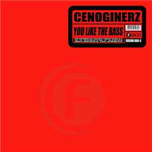 Cenoginerz - You Like The Bass download flac