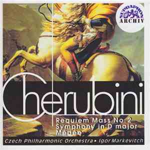 Cherubini, Czech Philharmonic Orchestra, Igor Markevitch - Requiem Mass No. 2 / Symphony In D Major / Médée download flac