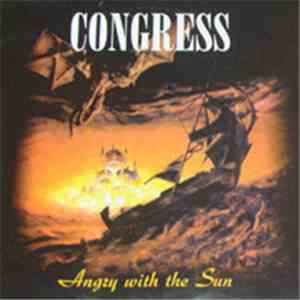 Congress  - Angry With The Sun download flac