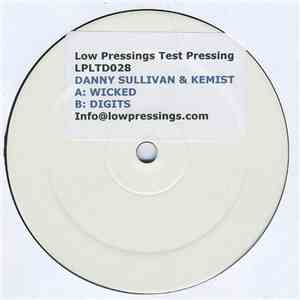Danny Sullivan and Kemist - Wicked / Digits download flac