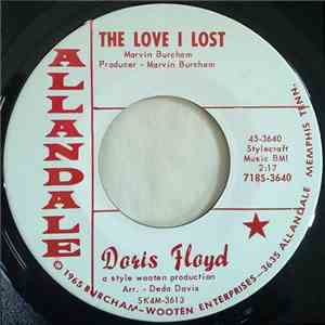 Doris Floyd - The Love I Lost / Cause You've Got Someone Else On Your Mind download flac