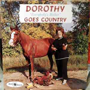 Dorothy "Everybody's Mother" - Goes Country download flac