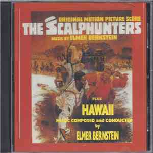 Elmer Bernstein - Hawaii/The Scalphunters FLAC album