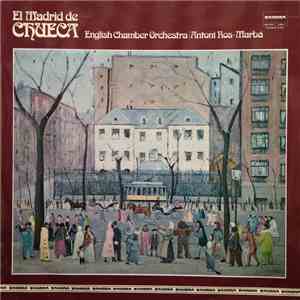 Federico Chueca - El Madrid De Chueca download flac