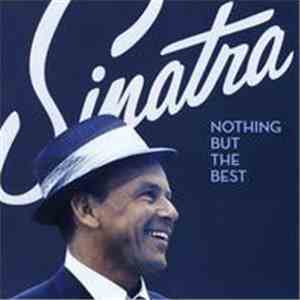 Frank Sinatra - Nothing But The Best download flac