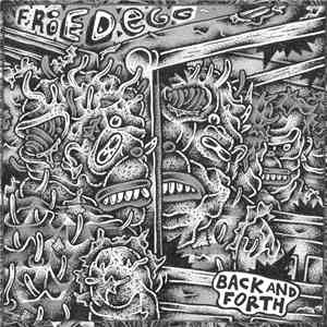 Fried Egg - Back And Forth download flac