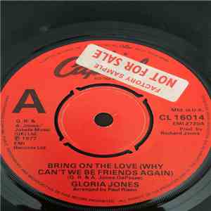 Gloria Jones - Bring On The Love (Why Can't We Be Friends Again) download flac
