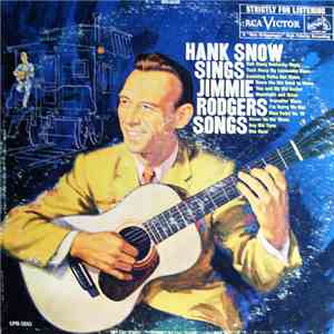 Hank Snow - Sings Jimmie Rodgers Songs download flac