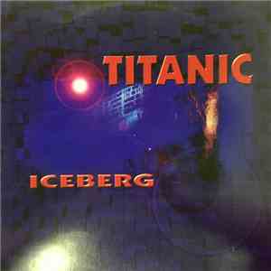 Iceberg - Titanic download flac