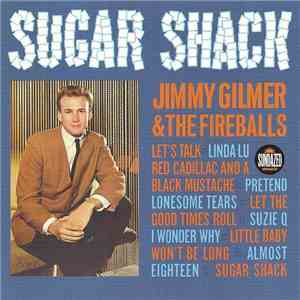 Jimmy Gilmer & The Fireballs - Sugar Shack download flac