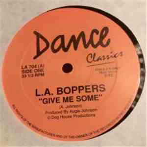 L.A. Boppers / Candela - Give Me Some / Love You Madly download flac