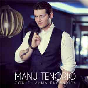 Manu Tenorio - Con El Alma Encendida download flac