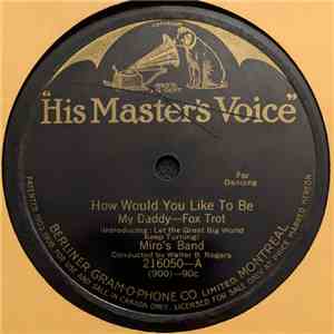 Miro's Band - How Would You Like To Be My Daddy / A Little Bird Canoe And You download flac