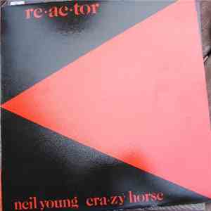 Neil Young & Crazy Horse - Reactor download flac