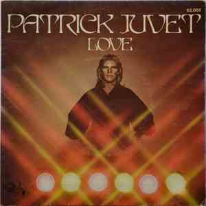 Patrick Juvet - Love download flac