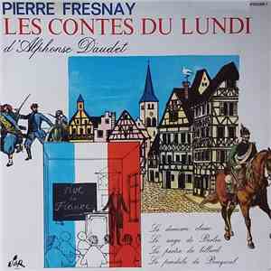 Pierre Fresnay, Alphonse Daudet - Les Contes Du Lundi : Volume 1 download flac
