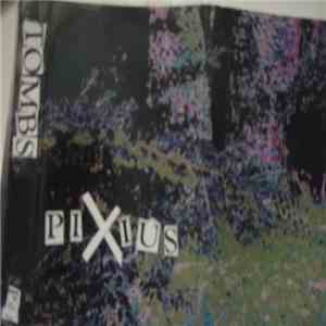 Pixius - Tombs EP download flac