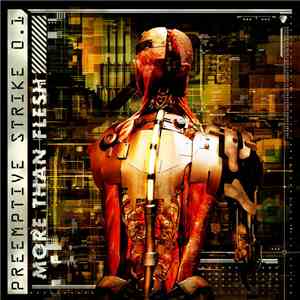 PreEmptive Strike 0.1 - More Than Flesh download flac