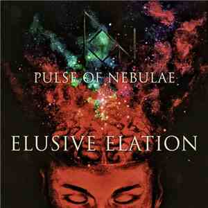 Pulse Of Nebulae - Elusive Elation download flac