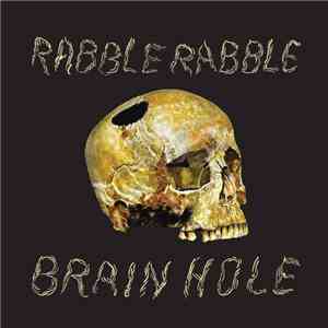 Rabble Rabble - Brain Hole download flac
