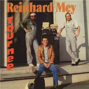 Reinhard Mey - Tournee download flac