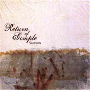 Return Of Simple - Saffron download flac