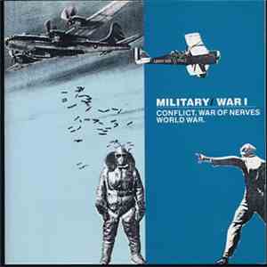 Richard Hill / John Scott / David Snell , Sam Fonteyn - Military/War I - Conflict. War Of Nerves. World War download flac