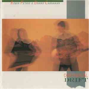 Robin Petrie & Danny Carnahan - Continental Drift download flac