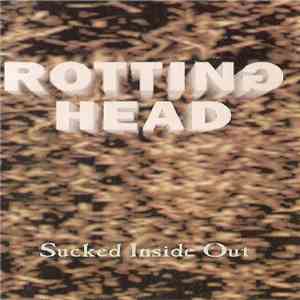 Rotting Head - Sucked Inside Out download flac