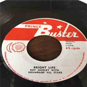 Roy Shirley with Drumbago All Stars - Bright Life / Golden Festival download flac