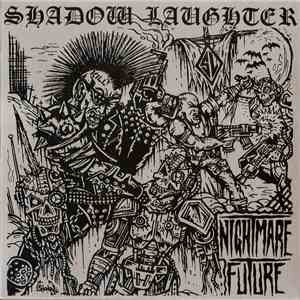 Shadow Laughter - Nightmare Future EP download flac