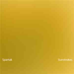 Spartak  - Sunstrokes download flac