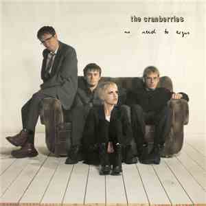 The Cranberries - No Need To Argue download flac