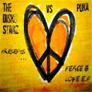 The Disko Starz Vs. Poka - Peace & Love EP download flac