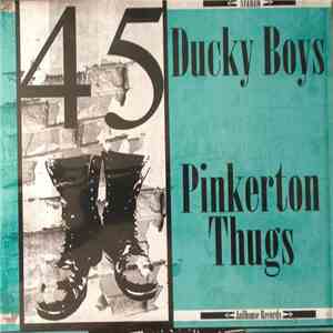 The Ducky Boys / The Pinkerton Thugs - 45 Revolution download flac