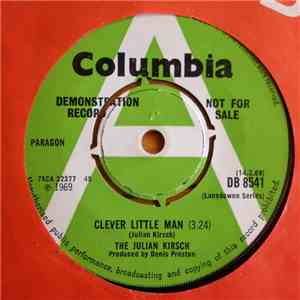 The Julian Kirsch - Clever Little Man/The Adventures Of A Young Cuckoo download flac