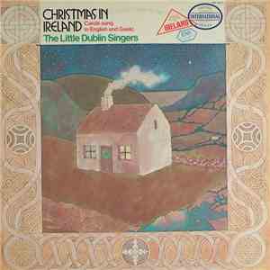 The Little Dublin Singers - Christmas In Ireland download flac