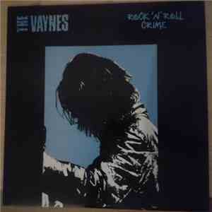 The Vaynes - Rock N' Roll Crime download flac