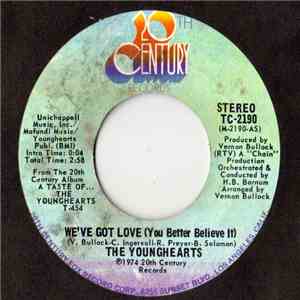 The Younghearts - We've Got Love (You Better Believe It) download flac