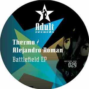 Thermo  / Alejandro Roman - Battlefield EP download flac