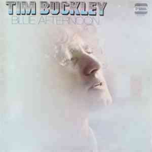 Tim Buckley - Blue Afternoon download flac