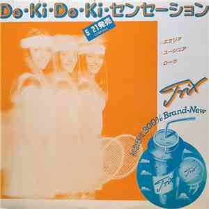 Trix  - Just Wanna Dance Tonight(Do Ki Do Ki Sensation) download flac