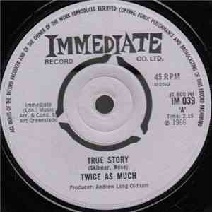 Twice As Much - True Story download flac