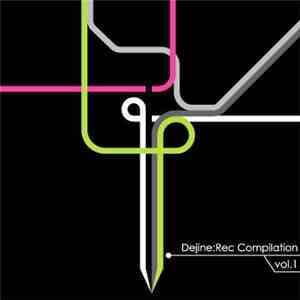 Various - Dejine:Rec Compilation Vol. 1 download flac